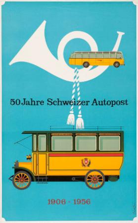 50 Jahre Schweizer Autopost  - 1906-1956
