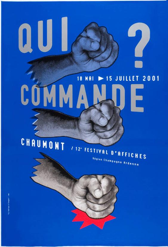 Qui commande? Chaumont / 12e festival d'affiches