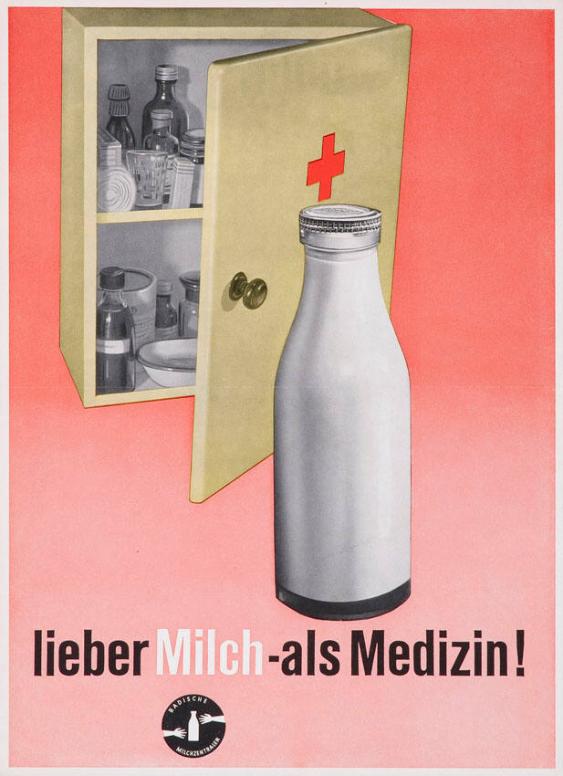 Lieber Milch - als Medizin! - Badische Milchzentralen