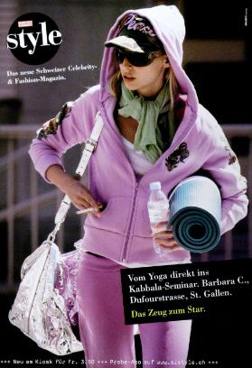 Schweizer Illustrierte Style - Das neue Schweizer Celebrity & Fashion Magazin. - Vom Yoga direkt ins Kabbala-Seminar.  - Das Zeug zum Star.