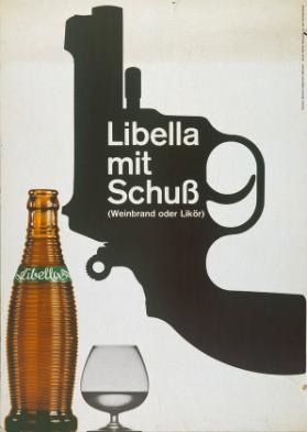 Libella mit Schuss - Weinbrand oder Likör