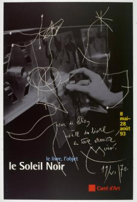 Le soleil noir - le livre, l'objet - Carré d'Art