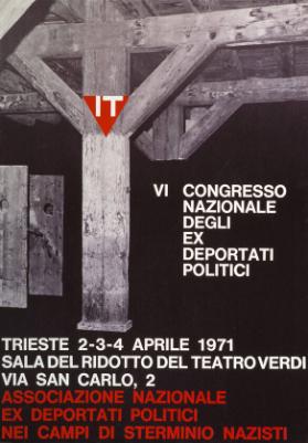 VI Congresso degli ex deportati politici - Trieste 2-3-4 aprile 1971 - ANED