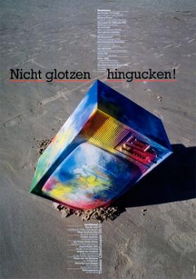 Nicht glotzen - hingucken! - Theater Oberhausen 90/91