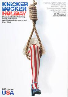 Knickerbocker Holiday - Deutsche Erstaufführung - Stück mit Musik von Maxwell Anderson und Kurt Weill - 200 Jahre USA - Theater in der Kunsthalle