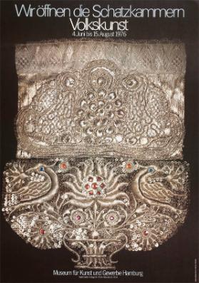 Wir eröffnen die Schatzkammern - Volkskunst - Museum für Kunst und Gewerbe Hamburg