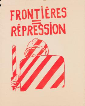 Frontières = Répression