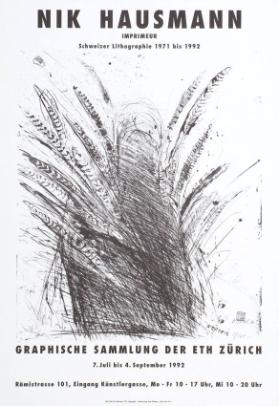 Nik Hausmann - Imprimeur - Schweizer Lithographie 1971-1992 - Graphische Sammlung der ETH Zürich