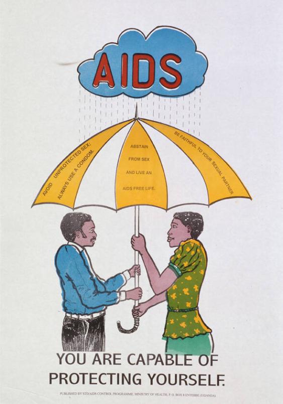 AIDS – Avoid Unprotected Sex; Always Use a Condom – Abstain From Sex and Live an AIDS-Free Life – Be Faithful to Your Sexual Partner – You Are Capable of Protecting Yourself