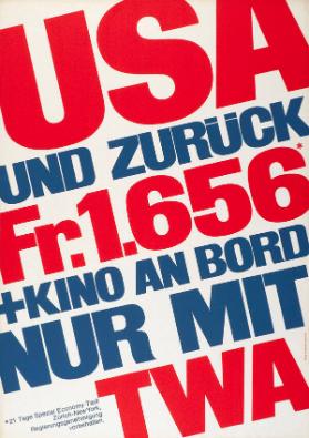 USA und zurück Fr. 1.656 + Kino an Bord - nur mit TWA