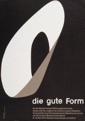 Die gute Form - An der Mustermesse 1953 ausgezeichnete Gegenstände, ergänzt mit  weiteren guten Objekten - Veranstaltet vom Schweizerischen Werkbund und von der Schweizer Mustermesse Basel - Mustermesse Basel, Vorhalle 8