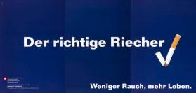Der richtige Riecher - Weniger Rauch, mehr Leben.