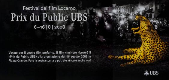 Festival del film Locarno - Prix du Public UBS - 2008 - Votate per il vostro film preferito (...)