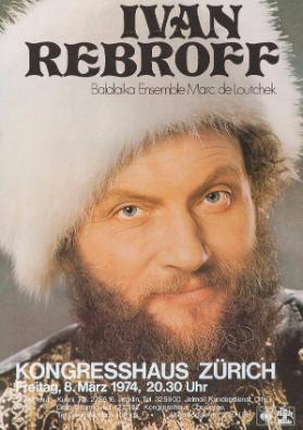 Ivan Rebroff - Balalaika Ensemble Marc de Loutchek - Kongresshaus Zürich - Freitag, 8. März 1974