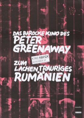 Das barocke Kino des Peter Greenaway - Zum Lachen trauriges Rumänien - Kino Xenix - November 07