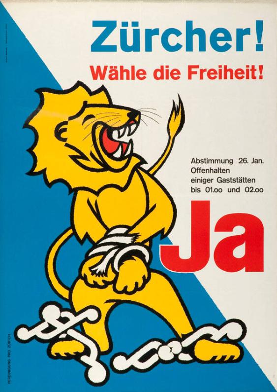 Zürcher! Wähle die Freiheit! Abstimmung 26. Jan. Offenhalten einiger Gaststätten bis 01.00 und 02.00 - Ja