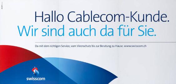 Hallo Cablecom-Kunde. Wir sind auch da für Sie. Swisscom