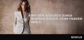 "Mit der Eitelkeit eines Mannes kämen zehn Frauen aus." Schild