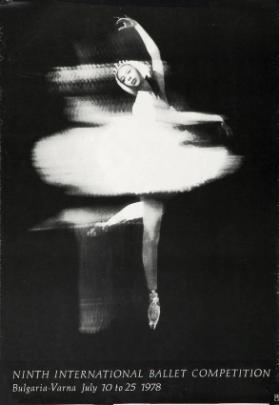 Ninth International Ballet Competition - Bulgaria - Varna - July 10 to 25 1978
