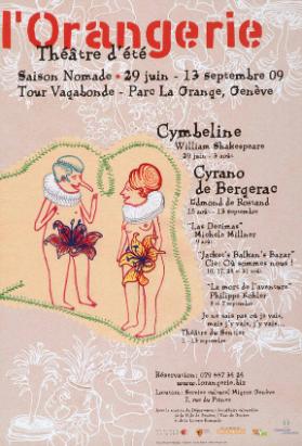 L'Orangerie - Théâtre de l'été - Cymbline - Cyrano de Bergerac (...) - 2009