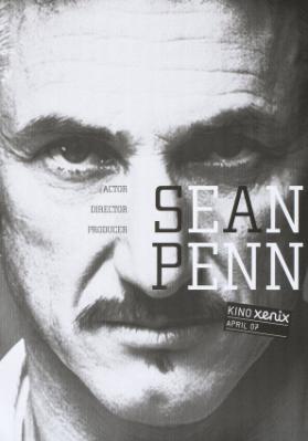 Sean Penn - Actor - Director - Producer - Kino Xenix - April 07