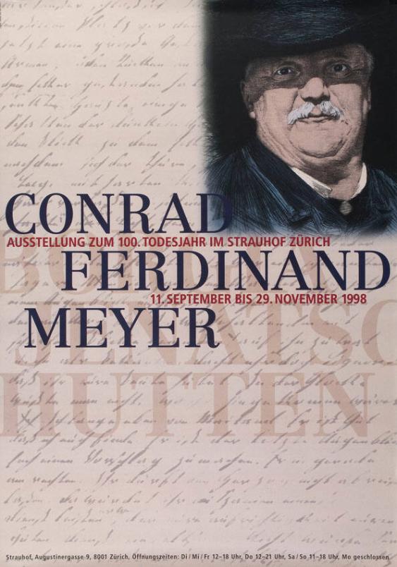 Conrad Ferdinand Meyer - Ausstellung zum 100. Todesjahr im Strauhof Zürich