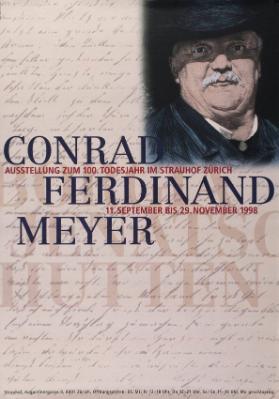 Conrad Ferdinand Meyer - Ausstellung zum 100. Todesjahr im Strauhof Zürich