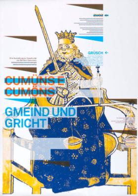 Gmeind und Gricht - Eine Ausstellung zur Geschichte der Bündner Gemeinde. Grüsch