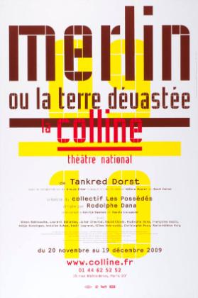 Merlin ou La Terre devastée - La Colline - Théâtre National - de Tankred Dorst