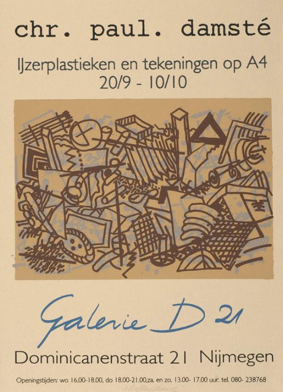 Chr. Paul Damsté - Ijzerplastieken en tekeningen op A4 - Galerie D21 Nijmegen