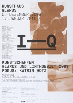 I-Q - Kunstschaffen Glarus und Linthgebiet 2009 - Fokus: Katrin Hotz - Kunsthaus Glarus