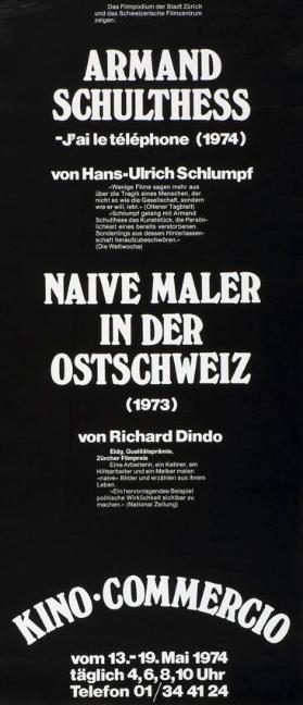 Armand Schulthess - J'ai le téléphone (1974) von Hans-Ulrich Schlumpf - Naive Maler in der Ostschweiz (1973) von Richard Dindo - Kino Commercio
