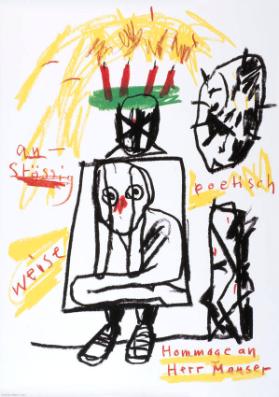 Anstössig - Poetisch - Weise - Hommage an Herr Manser