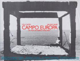 Campo Europa - Un film de Pierre Maillard
