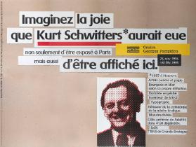 Imaginez la joie que Kurt Schwitters aurait eue - Centre Georges Pompidou