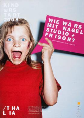 Kinderstadt 2008 - Wie wärs mit Nagelstudio + Frisör? - Thalia