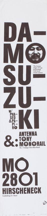 Dam Suzuki & Antenna - Tony - Monorail - Hirscheneck Basel