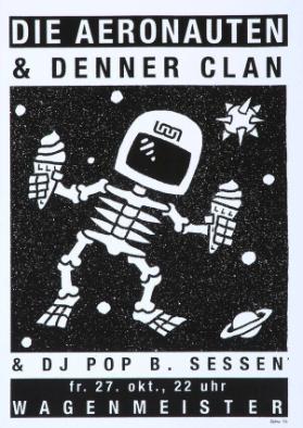 Die Aeronauten & Denner Clan - & DJ Pop B. Sessen - Wagenmeister