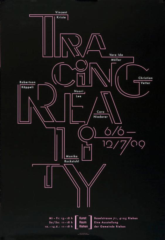 Tracing Reality - Kunst Raum Riehen - 6.6. - 12.7.09