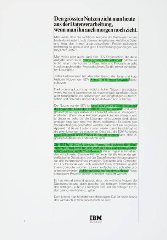 Den grössten Nutzen zieht man heute aus der Datenverarbeitung, wenn man ihn auch morgen noch zieht.