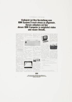 Eine IBM Information für EDV-Fachleute. - Vielleicht ist Ihre Vorstellung vom IBM System/3 noch etwas zu allgemein. Darum erläutern wir hier diesen IBM Computer in möglichst vielen und neuen Details.