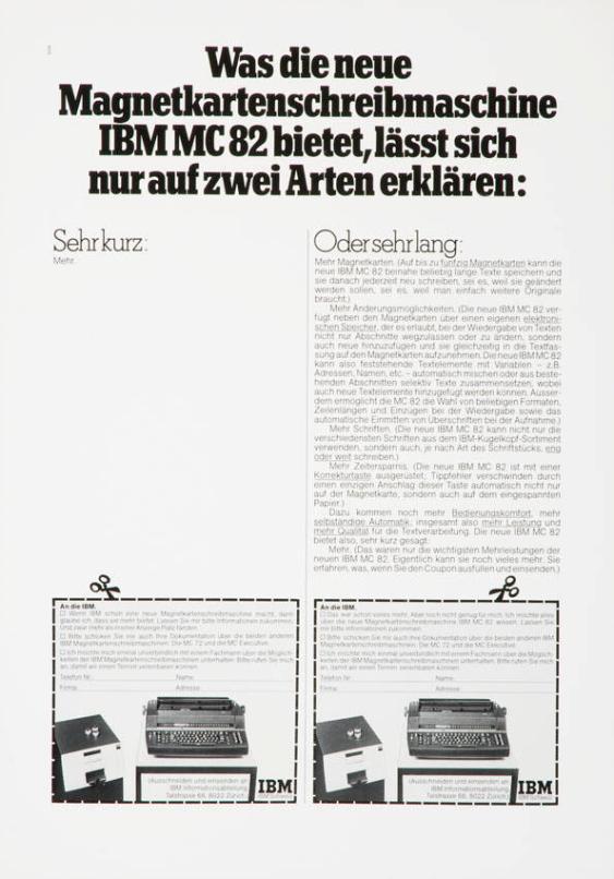 Was die neue Magnetkartenschreibmaschine IBM MC 82 bietet, lässt sich nur auf zwei Arten erklären: Sehr kurz: [...] Oder sehr lang: [...]