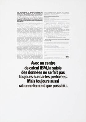 Avec un centre de calcul IBM, la saisie des données ne se fait pas toujours sur cartes perforées. Mais toujours aussi rationellement que possible.