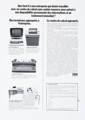Que faut-il à une entreprise qui désire travailler avec un centre de calcul sans vouloir renoncer pour autant à une disponibilité permanente des informations ni au traitement immédiat?