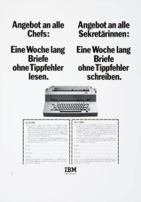 Angebot an alle Chefs: Eine Woche Briefe ohne Tippfehler lesen. - Angebot an alle Sekretärinnen: Eine Woche lang Briefe ohne Tippfehler schreiben.