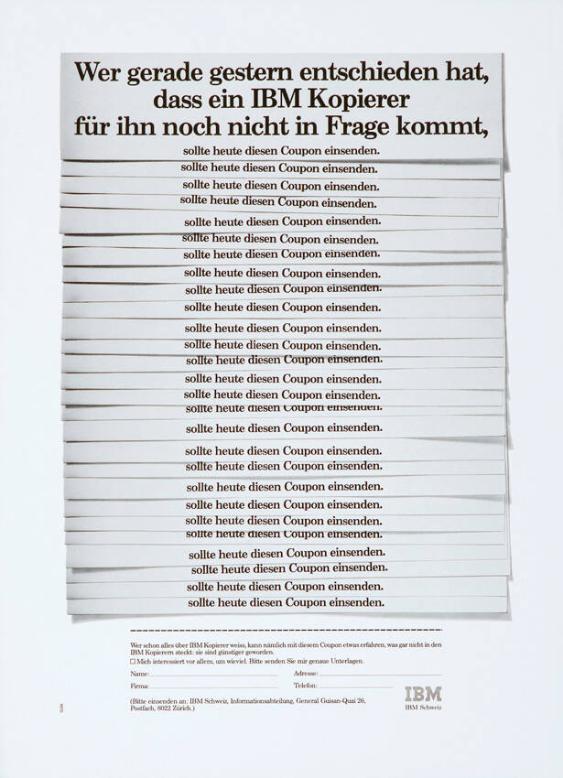 Wer gerade gestern entschieden hat, dass ein IBM Kopierer für ihn noch nicht in Frage kommt, sollte heute diesen Coupon einsenden.