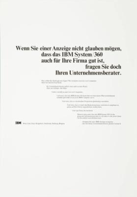 Wenn sie einer Anzeige nicht glauben mögen, dass das IBM System/360 auch für Ihre Firma gut ist, fragen Sie doch Ihren Unternehmensberater.