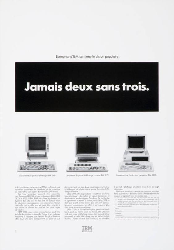 L'annonce d'IBM confirme le dicton populaire: Jamais deux sans trois.