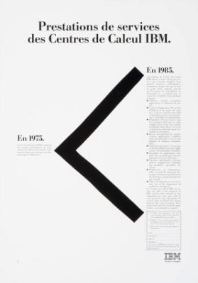 Prestations de sevices des Centres de Calcul IBM. - En 1975. - En 1985.
