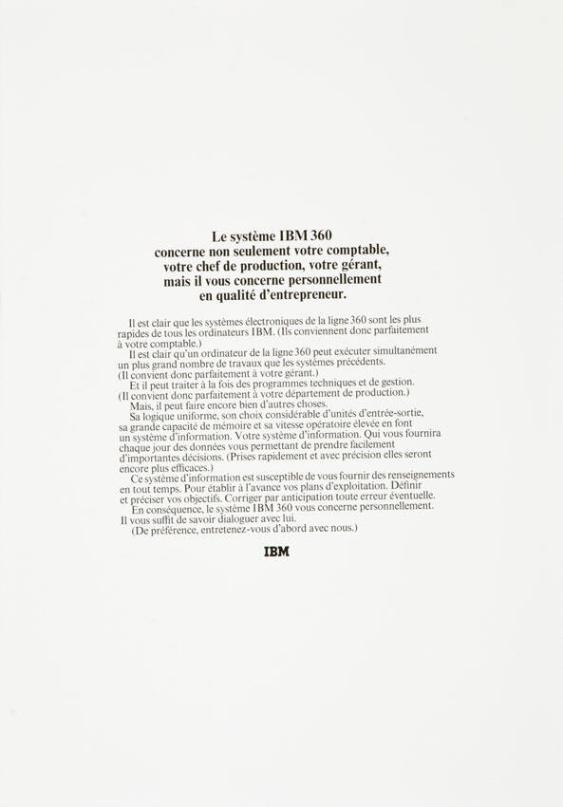 Le système IBM 360 concerne non seulement votre comptable, votre chef de production, votre gérant, mais il vous concerne personellement en qualité d'entrepreneur.